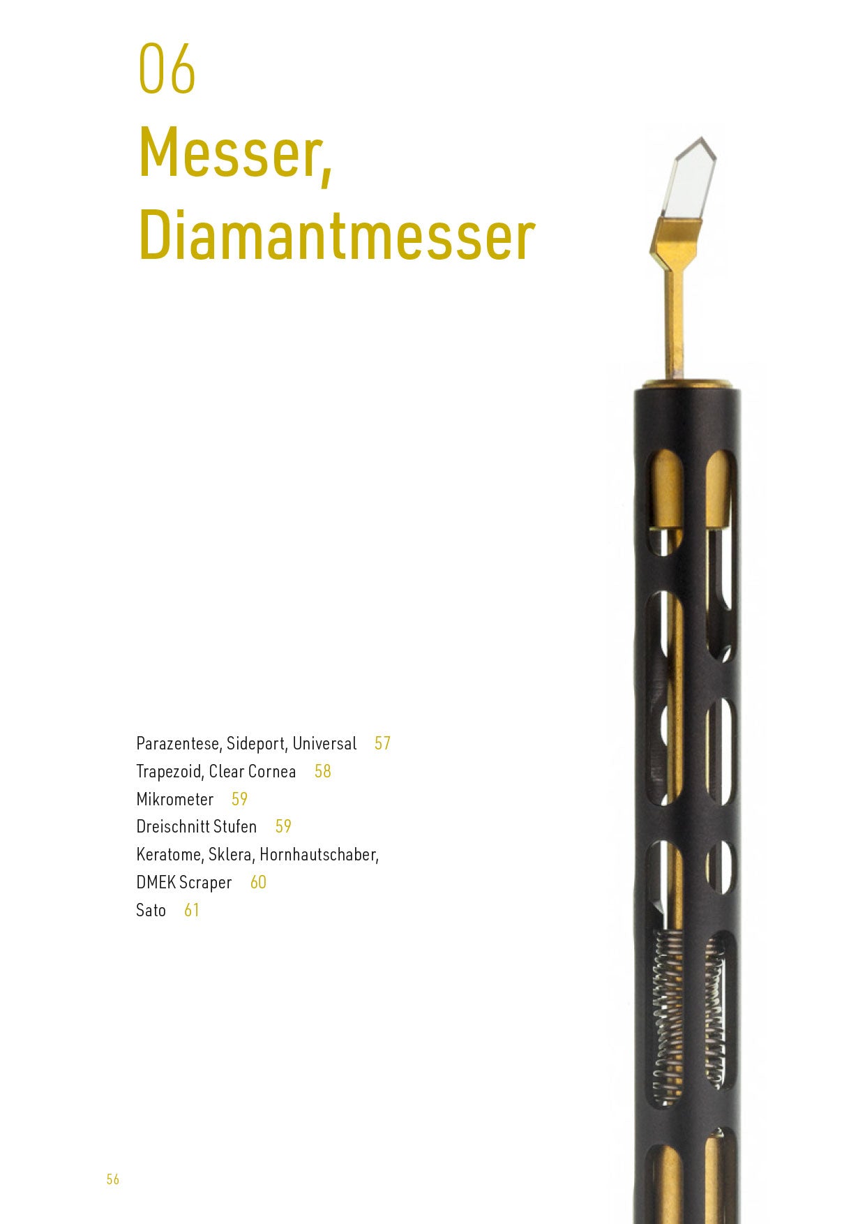 Knives, Diamond Knives